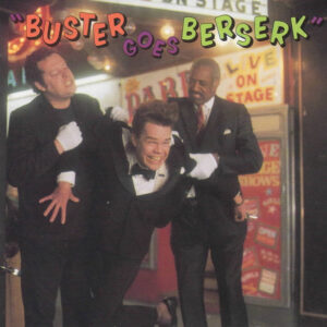 BUSTER GOES BERSERK (CD)