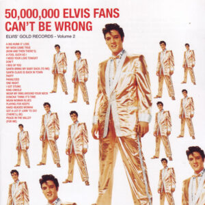 50,000,000 ELVIS FANS CAN'T BE WRONG (CD)