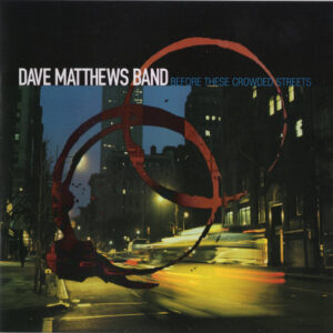 BEFORE THESE CROWDED STREETS (CD)