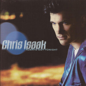 ALWAYS GOT TONIGHT (CD)