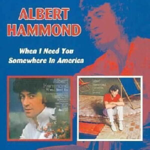 WHEN I NEED YOU/SOMEWHERE IN A (CD)