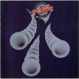 NIGHTINGALES & BOMBERS (CD)