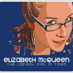 LAZIEST GIRL IN TOWN (CD)
