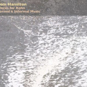 Pieces For Kohn / Formal & Informal Music (CD)