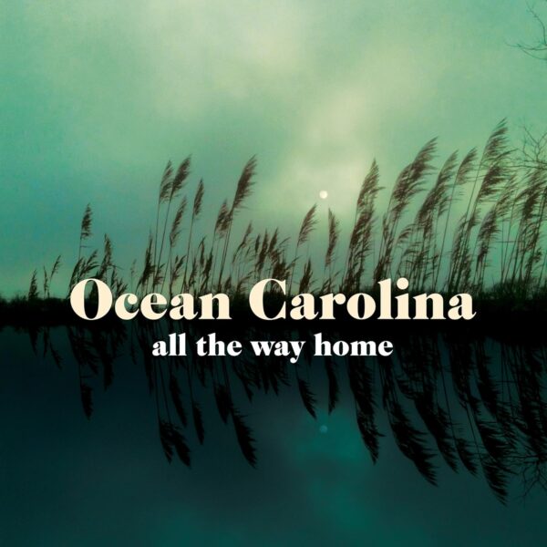 ALL THE WAY HOME