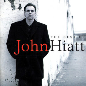 BEST OF JOHN HIATT (CD)
