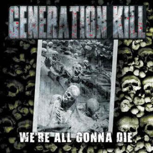 WE'RE ALL GONNA DIE (CD)