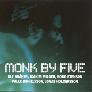MONK BY FIVE (CD)