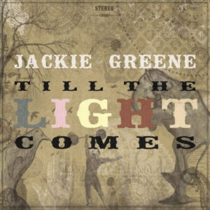 TILL THE LIGHT COMES