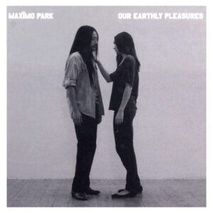 OUR EARTHLY PLEASURES