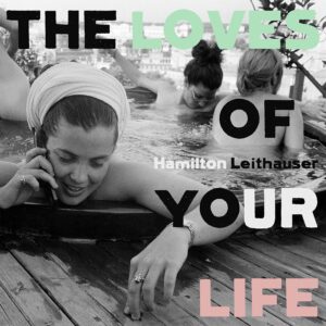 THE LOVES OF YOUR LIFE (CD)