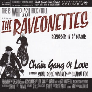 CHAIN GANG OF LOVE (CD)