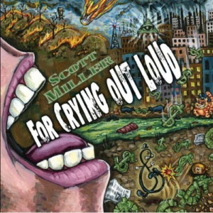 FOR CRYING OUT LOUD (CD)