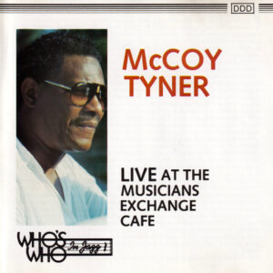 LIVE AT THE MUSICIANS EXCHANGE (CD)