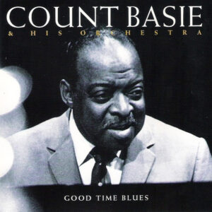GOOD TIME BLUES