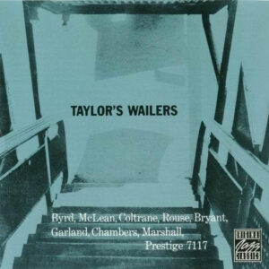 TAYLOR'S WAILERS (CD)