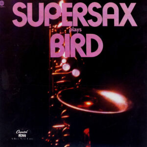 SUPERSAX PLAYS BIRD (CD)