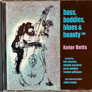 BASS BUDDIES BLUES & BEAUTY TOO (CD)