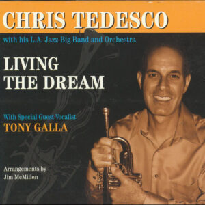 CHRIS TEDESCO-LIVING THE DREAM