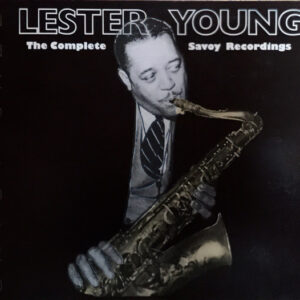 COMPLETE SAVOY RECORDINGS