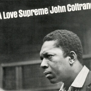 A LOVE SUPREME (CD)