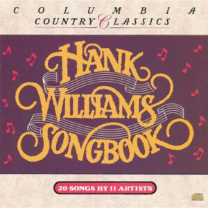 Hank Williams Songbook (20 Songs By 11 Artists)
