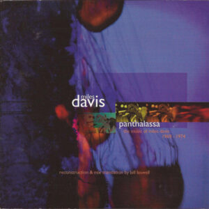 PANTHALASSA-MUSIC OF MILES DAV