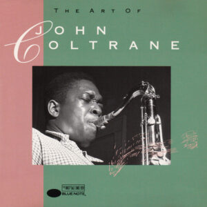 ART OF JOHN COLTRANE (CD)
