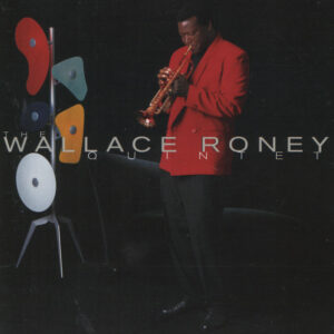 WALLACE RONEY QUINTET (CD)