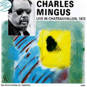 LIVE IN CHATEAUVALLON 1972 (CD)