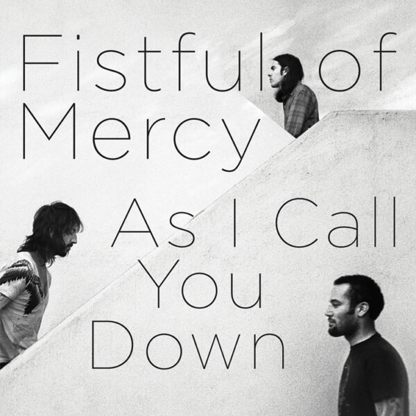 As I Call You Down (New LP)