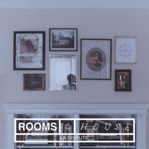 Rooms Of The House (New LP)