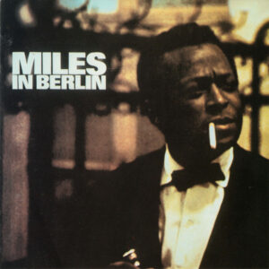 MILES IN BERLIN (CD)