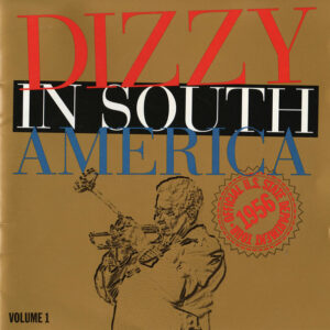 DIZZY IN SOUTH AMERICA