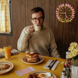 What's For Breakfast? (NEW LP)