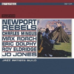 Newport Rebels (2024 Remaster) (NEW LP)