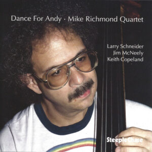 DANCE FOR ANDY (NEW CD)