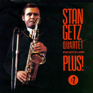 VOL 2-STAN GETZ AT LARGE (CD)
