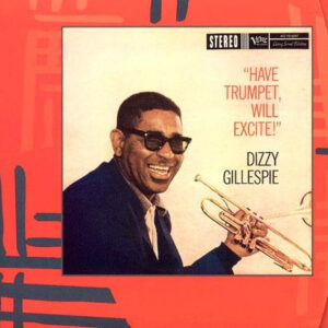 HAVE TRUMPET WILL EXCITE