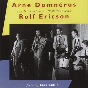 1950/1951 With Rolf Ericson Featuring Lars Gullin