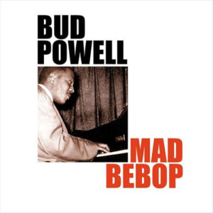 MAD BEBOP