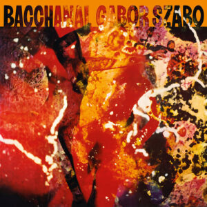 Bacchanal (NEW LP)