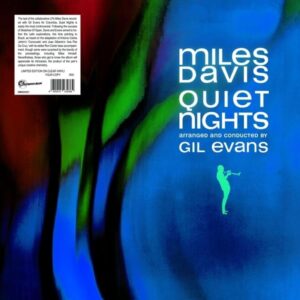 Quiet Nights (New LP)