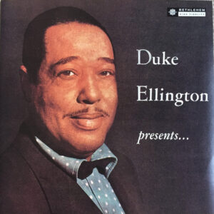 DUKE ELLINGTON PRESENTS . . .