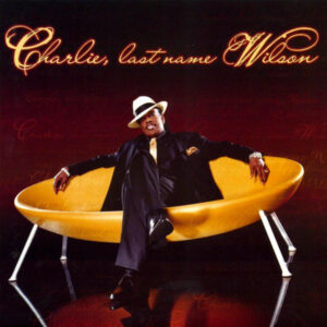 Charlie, Last Name Wilson (CD)