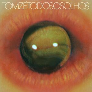 Todos Os Olhos (New LP)
