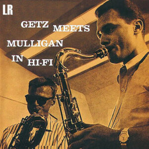 Getz Meets Mulligan In Hi-Fi (CD)