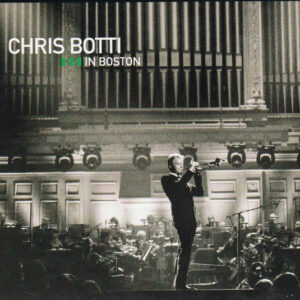 CHRIS BOTTI IN BOSTON