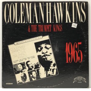 Coleman Hawkins And The Trumpet Kings