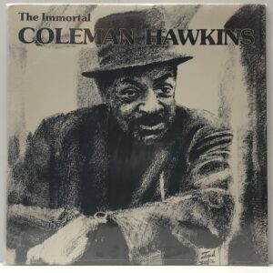 Imortal Coleman Hawkins